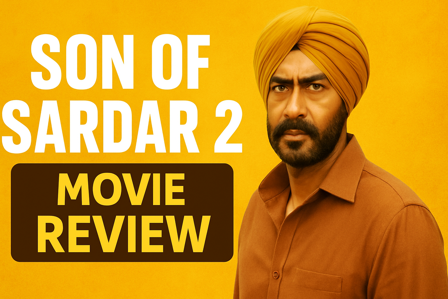Son of Sardar 2 Movie Review: A Loud Return of Comedy, Action & Punjabi Swag