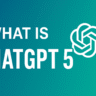 What is ChatGPT 5? – The Future of AI-Powered Conversations